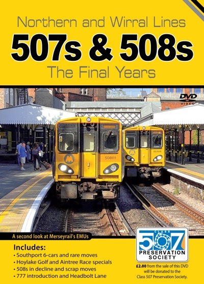 Cover of "Northern and Wirral Lines 507s & 508s - The Final Years"