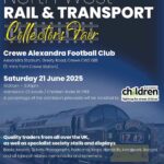 North West Rail & Transport Collectors Fair Crewe Alexandra Football Club, Alexandra Stadium, Gresty Road, Crewe CW2 6EB (5 mins from Crewe Station) Saturday 21 June 2025 10.00am - 3.00pm Admission: £3 Adults / Children Under 16 FREE A percentage of the admission proceeds will be donated to Railway Children - Fighting for street children Quality traders from all over the UK, as well as specialist society stalls and displays. Books, Models, Tickets, Photographs, Postcards, Maps, Handbills, Metalwork, Badges and all types of related memorabilia and ephemera. Free parking available in the CAFC Private Car Park (located behind the pay and display car park) Enquiries: Oliver Hambly Email: transportpast@aol.co.uk Telephone: 07787 258 211